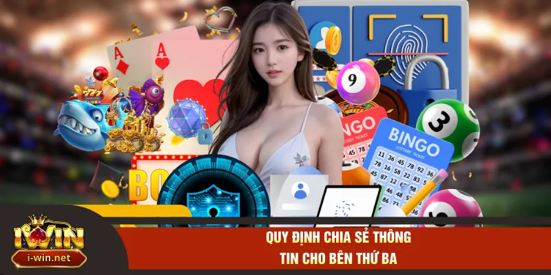 Quy định chia sẻ thông tin cho bên thứ ba